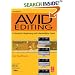 Avid Editing: A Guide for Beginning and Intermediate Users