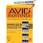 Avid Editing: A Guide for Beginning and Intermediate Users