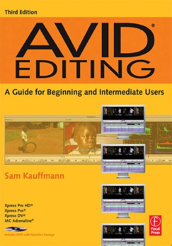 Avid Editing: A Guide for Beginning and Intermediate Users