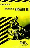 Notes on Shakespeare`s "King Richard III" (Cliffs notes)
