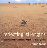Reflecting Strengths: transformative lessons from resilient youth