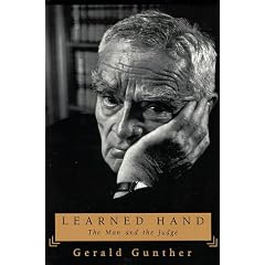 Learned Hand: The Man and the Judge