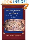 Erikson, Eskimos, and Columbus: Medieval European Knowledge of America