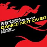 Dance Not Over (feat. Niels von Geyer) [Vocal mix]