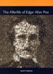 The Afterlife of Edgar Allan Poe