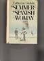 The summer of the Spanish woman