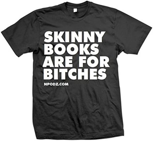 The Nerd Star Mens Skinny Books Are For Bitches T-Shirt M Black