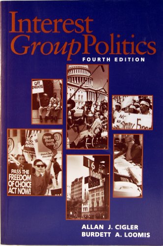 Interest Group Politics, by Allan J. Cigler