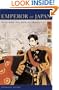 Emperor of Japan: Meiji and His World, 1852-1912