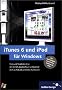 iTunes 6 und iPod f�r Windows: inkl. CD mit 20 kostenlosen Zusatzprogrammen (Galileo Design)