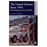 The United Nations Since 1945: Peacekeeping and the Cold War (Seminar Studies In History)