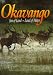 Book Okavango: Sea of Land, Land of Water