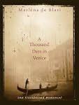 A Thousand Days in Venice: An Unexpec...