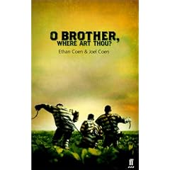 O Brother, Where Art Thou? (Faber and Faber Screenplays)