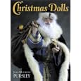 Christmas Dolls by Joan Muyskens Pursley