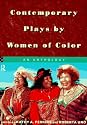 Contemporary Plays By Women of Color