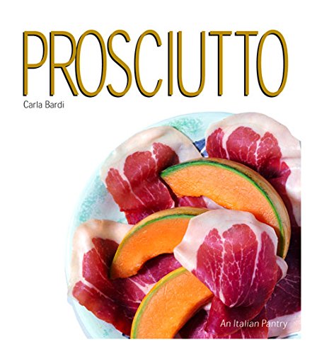 prosciutto an italian pantry