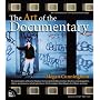 The Art of the Documentary: Ten Conversations with Leading Directors, Cinematographers, Editors, and Producers