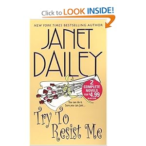 Try To Resist Me by Janet Dailey