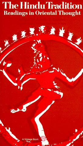 The Hindu Tradition: Readings in Oriental Thought