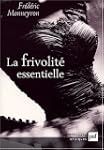 La Frivolit� essentielle : Du v�temen...
