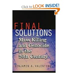 Final Solutions: Mass Killing and Genocide in the Twentieth Century (Cornell Studies in Security Affairs)