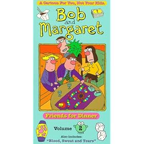 Bob and Margaret, Vol. 2: Friends for Dinner [VHS]