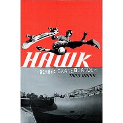 Hawk. Beruf: Skateboarder