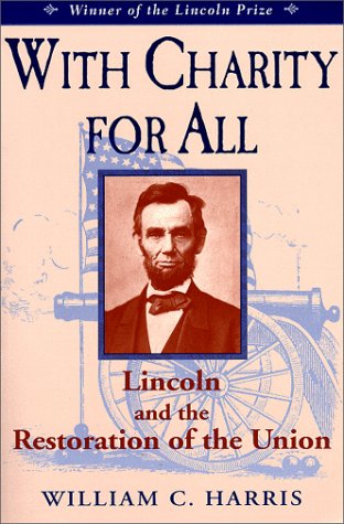 With Charity for All: Lincoln and the Restoration of the Union under Reconstruction in The Books Store
