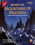 Beyond the Mountains of Madness (Call of Cthulhu Roleplaying Game)