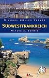 S&uuml;dwestfrankreich - Marcus X. Schmid