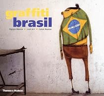 Graffiti Brasil (Street Graphics / Street Art)