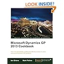 Microsoft Dynamics GP 2013 Cookbook