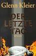 Der letzte Tag.