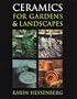 Ceramics for Gardens & Landscapes