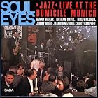 Soul Eyes: Jazz Live at the Domicile Munich by Benny Bailey, Nathan Davis, and Mal Waldron