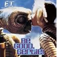 E.T.: Be Good, Gertie!: The Extra Terrestrial (E.T. the extra-terrestrial) by Gail Herman