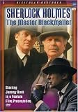 Sherlock Holmes - The Master Blackmailer