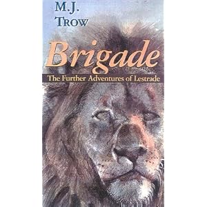 Brigade - M.J. Trow