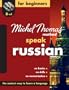 Speak Russian For Beginners The Michel Thomas Method (8-CD Beginner's Program) (Michel Thomas Series)