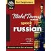 Speak Russian For Beginners The Michel Thomas Method (8-CD Beginner's Program) (Michel Thomas Series)