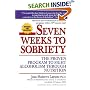 Seven Weeks to Sobriety: The Proven Program to Fight Alcoholism through Nutrition