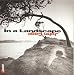Search : In a Landscape: Piano Music of John Cage