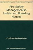Fire safety management in hotels and boarding houses