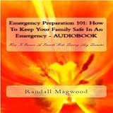 Emergency Preparation 101 - Chapter 2