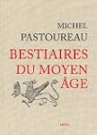 Bestiaires du Moyen Age