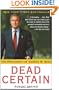 Dead Certain: The Presidency of George W. Bush