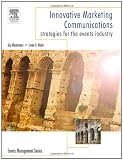 picture of Innovative Marketing Communications: Strategies for the Events Industry (Events Management)