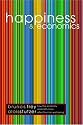 Happiness and Economics: How the Economy and Institutions Affect Human Well-Being.