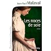 Les Noces de soie, tome 1